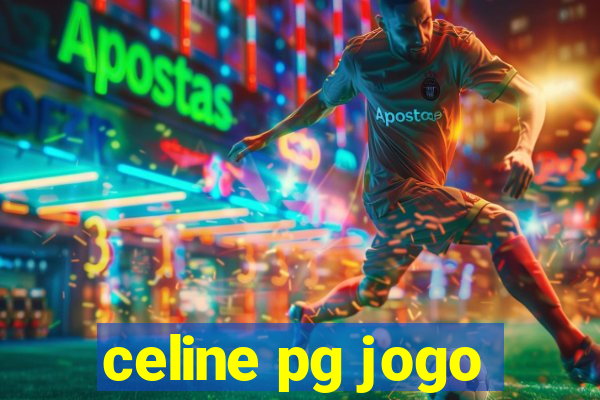 celine pg jogo